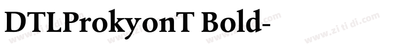 DTLProkyonT Bold字体转换